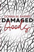 Damaged Goods 0578748096 Book Cover