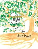 Good Night, Sleep Tight 1304670287 Book Cover