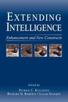 Extending Intelligence: Enhancement and New Constructs 0805845046 Book Cover