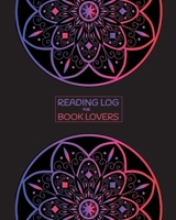 Reading Log for Book Lovers : A Guided Journal to Write down Detailed Notes about the Books You Read 1659714265 Book Cover