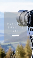 Places I love to see 0464200903 Book Cover
