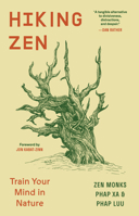 Walking Zen: Train Your Mind in Nature 0984627146 Book Cover