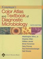 Koneman's Color Atlas and Textbook of Diagnostic Microbiology 0397512015 Book Cover