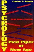 Psychology: Pied Piper of New Age 1879366908 Book Cover