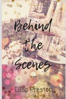 Behind the Scenes 172905689X Book Cover