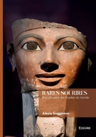 Rares sourires: Enquête dans les musées du monde (French Edition) 2414816554 Book Cover
