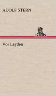 Vor Leyden 3847261916 Book Cover