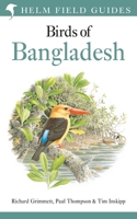 Field Guide to the Birds of Bangladesh 1472937554 Book Cover