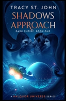 Shadows Approach B0C9SDGM2S Book Cover