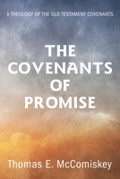 The Covenants of Promise 1532680031 Book Cover