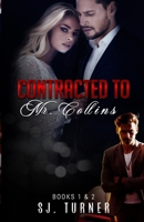 Contracted To Mr. Collins 2021: Books 1 & 2 1777764653 Book Cover