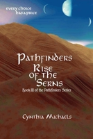 Pathfinders: Rise of the Serns 6X9 Trade paperback 1312233842 Book Cover
