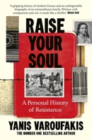 Raise Your Soul 1529970210 Book Cover
