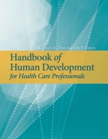 Handbook of Human Development for Health Care Professionals 0763736147 Book Cover