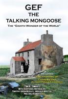 Gef The Talking Mongoose: The "Eighth Wonder of the World" 1606119877 Book Cover