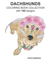 Dachshunds Coloring Book: Collection of 100 designs 1080439110 Book Cover