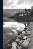 Listy Z Nad Baltyku 1022520962 Book Cover