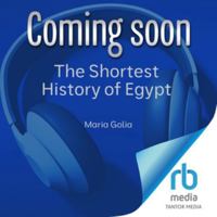 The Shortest History of Egypt: From the Dynastic to the Present--A Desert Nation's 5,000 Years of Change and Continuity (the Shortest History Series) B0H55LF3J8 Book Cover