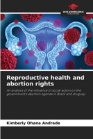 Reproductive health and abortion rights 6204110217 Book Cover