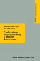 Transformation Der Arbeitsrechtsordnung in Den Neuen Bundeslandern 3810016357 Book Cover