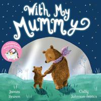 With My Mummy 1509834400 Book Cover
