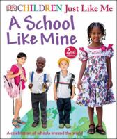 A School Like Mine 0756629136 Book Cover