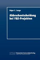 Abbruchentscheidung Bei F&e-Projekten 3824401436 Book Cover