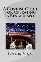 A Concise Guide for Operating a Restaurant 1928183360 Book Cover