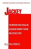 Jackey: The Girl Who Would Be Jackie Kennedy 0352312378 Book Cover