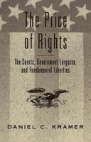 The Price of Rights: The Courts, Government Largesse, and Fundamental Liberties 0820461539 Book Cover