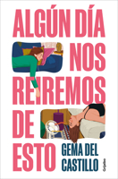 Algún día nos reiremos de esto / Someday We'll Laugh About All of This (Spanish Edition) 8425370159 Book Cover
