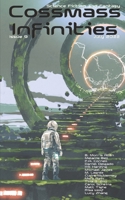 Cossmass Infinities Issue 9: July 2022 B0B5KKCRR5 Book Cover