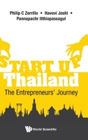 Start-up Thailand: The Entrepreneurs' Journey 9811216185 Book Cover