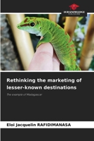 Rethinking the marketing of lesser-known destinations 6208362806 Book Cover