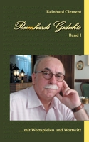 Reimhards Gedichte Band I: mit Wortspielen und Wortwitz 3750400679 Book Cover