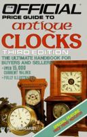 The Official Price Guide to Antique Clocks 1985 0876375131 Book Cover