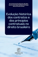 Evolução Histórica Dos Contratos E Dos Princípios Contratua (Portuguese Edition) 6583134993 Book Cover