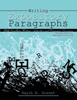 Writing Expository Paragraphs: With Enabling Writing Activities and Grammar Exercises 1465220623 Book Cover