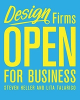 Design Firms Open for Business 1581159307 Book Cover