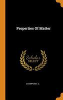 Properties Of Matter 1018611886 Book Cover