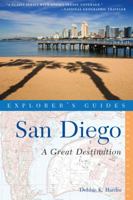 Explorer's Guide San Diego: A Great Destination 158157133X Book Cover