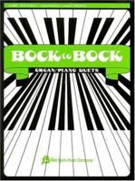 Bock To Bock #1 Piano/Organ Duets 1934596256 Book Cover