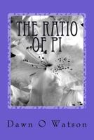 The Ratio of Pi (Slices of Pi Trilogy Book 3) 1546665641 Book Cover