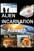 Alien Incarnation Advent B099BYNCC7 Book Cover
