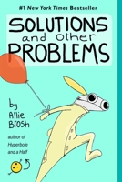 Solutions and Other Problems 1982156945 Book Cover