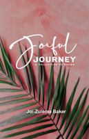 Joiful Journey: A Collection of Poems 1737908409 Book Cover