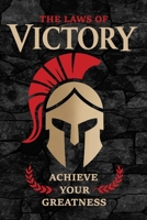 The Laws of Victory: Achieving Greatness Is The Only Option uncovers lessons of resilience, leadership, and strategies from 24 legendary warriors. It ... to overcome challenges and achieve greatness. B0DRSJHG3B Book Cover