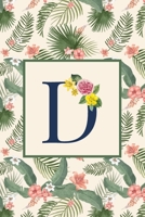 D: Stylish Floral Monogram Initial D Notebook Blank Lined Paper Journal Gift for Women & Girls 1700038044 Book Cover