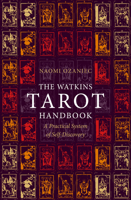 The Watkins Tarot Handbook: A Practical System of Self-Discovery 1786786672 Book Cover