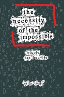 The Necessity of the Impossible: Philosophy's Quest for Radical Change 9083016404 Book Cover